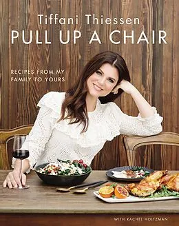 E-Book (epub) Pull Up a Chair von Tiffani Thiessen, Rachel Holtzman