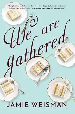 E-Book (epub) We Are Gathered von Jamie Weisman