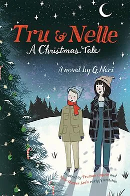 E-Book (epub) Tru & Nelle: A Christmas Tale von G. Neri