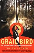 E-Book (epub) The Grail Bird von Tim Gallagher