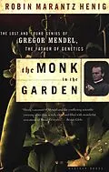E-Book (epub) The Monk in the Garden von Robin Marantz Henig