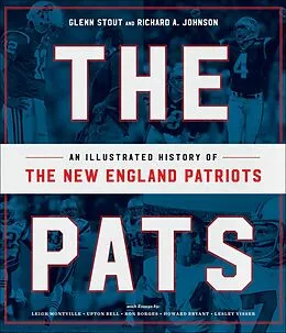 E-Book (epub) The Pats von Glenn Stout, Richard A. Johnson