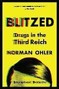 Kartonierter Einband Blitzed von Norman Ohler