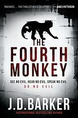 Kartonierter Einband (Kt) The Fourth Monkey von J. D. Barker