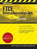 E-Book (epub) CliffsNotes FTCE General Knowledge Test 4th Edition von Jeffrey S. Kaplan