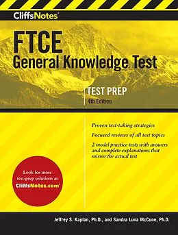 E-Book (epub) CliffsNotes FTCE General Knowledge Test 4th Edition von Jeffrey S. Kaplan