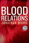 E-Book (epub) Blood Relations von Jonathan Moore