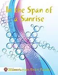 E-Book (epub) In the Span of a Sunrise von Dionne Samuels Bird of Paradise