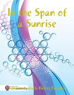 E-Book (epub) In the Span of a Sunrise von Dionne Samuels Bird of Paradise
