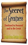 E-Book (epub) The Secret of Greatness von Daniel Nana Kwame Opare