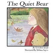 Couverture cartonnée The Quiet Bear de Gretchen Leary