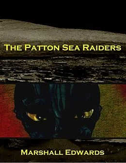 E-Book (epub) The Patton Sea Raiders von Marshall Edwards