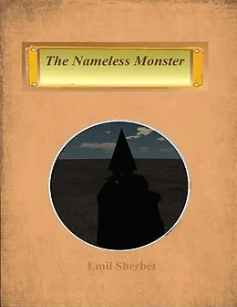 E-Book (epub) The Nameless Monster von Emil Sherbet