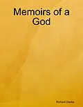 E-Book (epub) Memoirs of a God von Richard Clarke