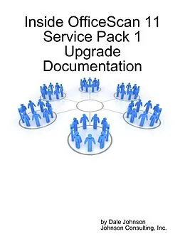E-Book (epub) Inside Officescan 11 Service Pack 1 Upgrade Documentation von Dale Johnson