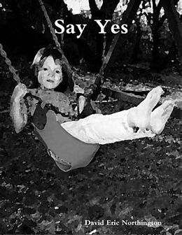 E-Book (epub) Say Yes von David Eric Northington