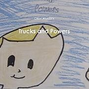 Kartonierter Einband Trucks and Powers von Chloe Weavers