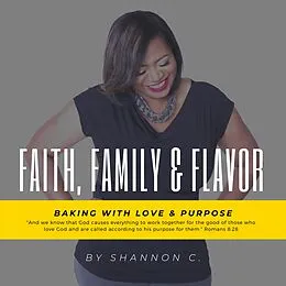 E-Book (epub) Faith, Family & Flavor von Shannon Coleman