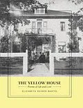 E-Book (epub) The Yellow House von Elizabeth Reimer Bartel