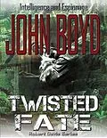 E-Book (epub) Twisted Fate von John Boyd