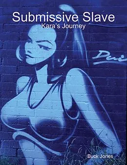 E-Book (epub) Submissive Slave von Buck Jones