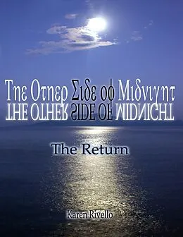 E-Book (epub) The Other Side of Midnight - The Return von Karen Rivello