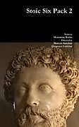 Fester Einband Stoic Six Pack 2 von Seneca, Musonius Rufus, Hierocles Marcus Aurelius