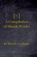 E-Book (epub) {~} A Compilation of Short Works von Denali J. Lathrop