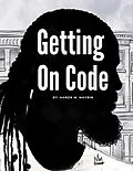 E-Book (epub) Getting on Code von Aaron M. Maybin