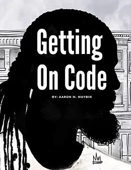 E-Book (epub) Getting on Code von Aaron M. Maybin