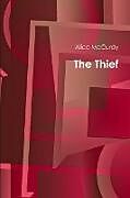 Couverture cartonnée The Thief de Alice McCurdy