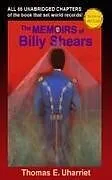 Fester Einband The Memoirs of Billy Shears von Thomas E. Uharriet