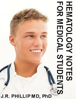 E-Book (epub) Hematology Notes for Medical Students von Md Phillip
