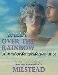 E-Book (epub) Sally Over the Rainbow: A Mail Order Bride Romance von Doreen Milstead