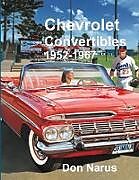 Couverture cartonnée Chevrolet Convertibles 1952-1967 de Don Narus