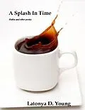 E-Book (epub) A Splash in Time von Latonya D. Young