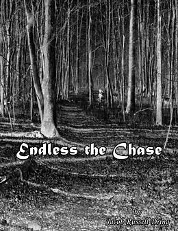 E-Book (epub) Endless the Chase von Jacob Russell Dring