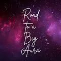 E-Book (epub) Road to a Big Aura von Frank Robinson
