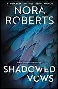 Kartonierter Einband Shadowed Vows von Nora Roberts