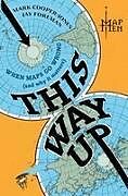 Fester Einband This Way Up von Map Men