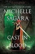 Kartonierter Einband (Kt) Cast in Blood von Sagara Michelle
