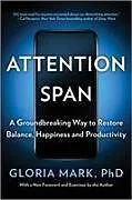 Kartonierter Einband Attention Span von Gloria Mark