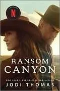 Kartonierter Einband (Kt) Ransom Canyon von Jodi Thomas