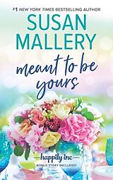 Poche format A Meant to Be Yours von Susan Mallery