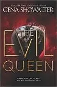 Kartonierter Einband The Evil Queen von Gena Showalter