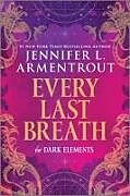 Couverture cartonnée Every Last Breath de Jennifer L Armentrout