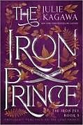 Couverture cartonnée The Iron Prince Special Edition de Julie Kagawa