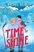 Kartonierter Einband Time to Shine von Rachel Reid
