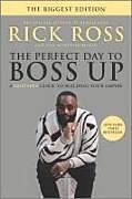 Broché The Perfect Day to Boss Up de Rick Ross