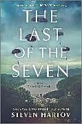 Kartonierter Einband The Last of the Seven von Steven Hartov